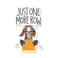 Just One More Row Knitting Goat Vinyl Sticker